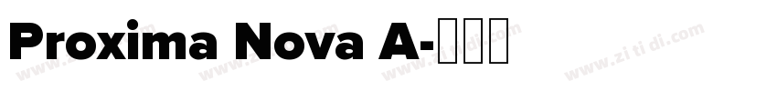 Proxima Nova A字体转换